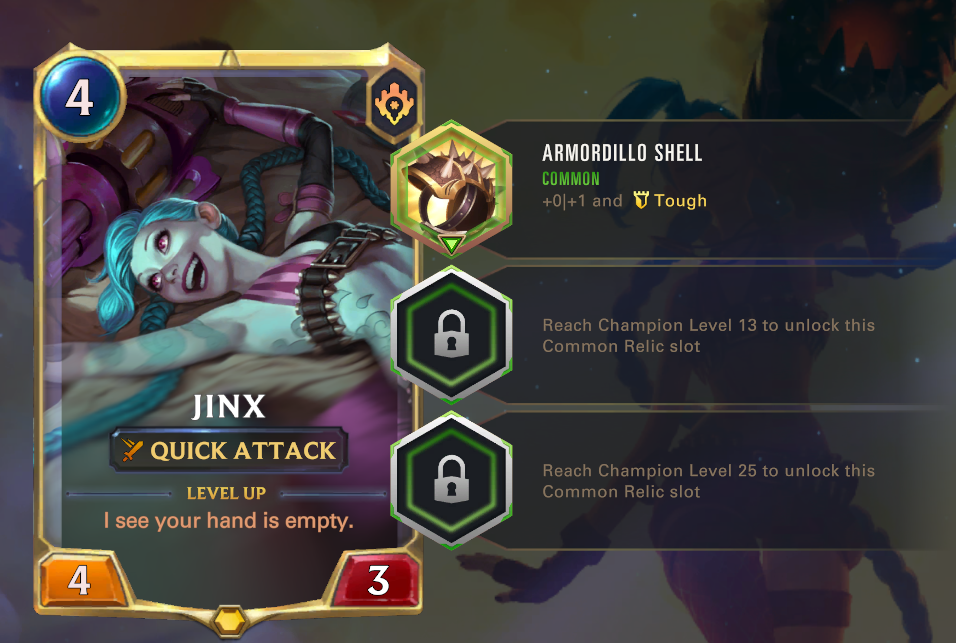 The Jinx champion card with the Common Armordillo Shell relic equipped.